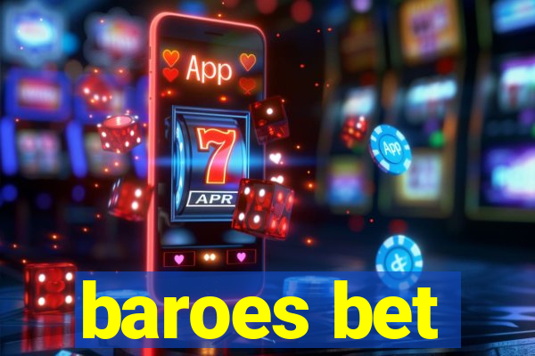 baroes bet